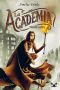 [The Academy 01] • La Academia. Primer Libro